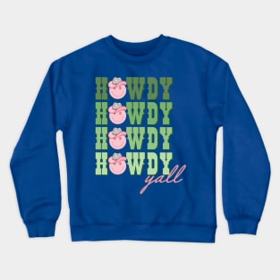 Western Howdy St Paddy St Patricks Day 1 Crewneck Sweatshirt